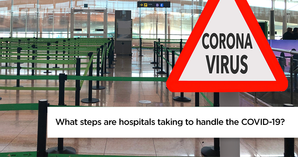 Steps Hospitals are Taking to Handle COVID-19