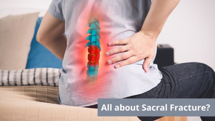 All about Sacral Fracture