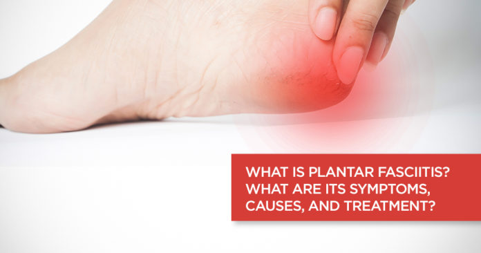 Plantar Fasciitis Symptoms, Causes and Treatment