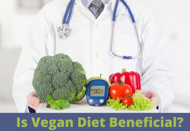Veganism and Diabetes – Is Vegan Diet Beneficial