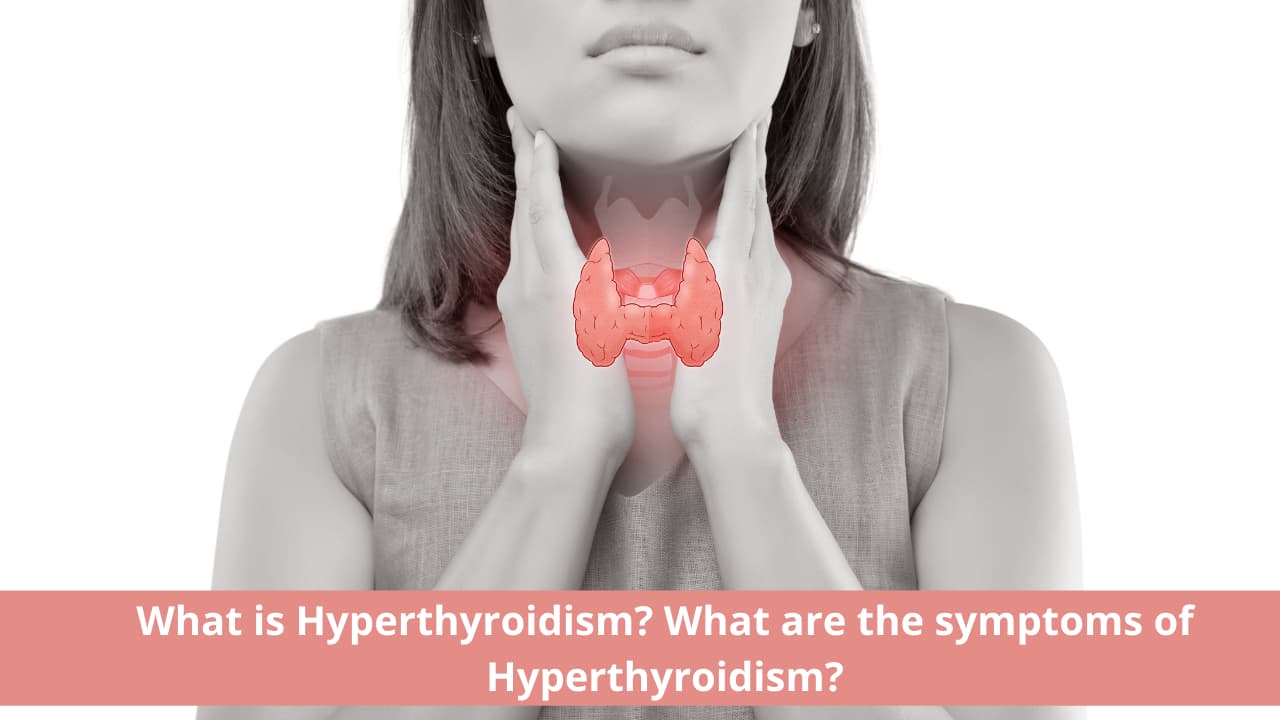 Symptoms hyperthyroidism Hyperthyroidism: Symptoms
